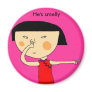 He's smelly refrigerator magnet