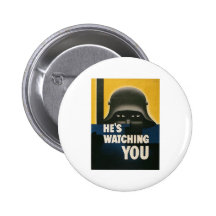 He's Watching You Buttons