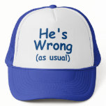 He's Wrong Hat