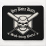 Hey Batta Batta Mouse Pad