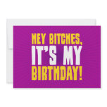 Hey Bitches, It's My Birthday Invitation