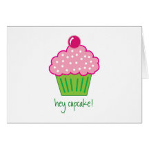 hey cupcake! greeting card
