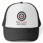 Hey Cupid Aim Here Funny Valentine hats