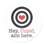 Hey Cupid Aim Here Funny Valentine stickers