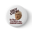 Hey Dick! buttons by Alessandra55 Hey Dick! buttons