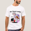 Hey Good Lookin' Shirt by bighugespearsfan Hey Good Lookin' Shirt