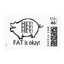 Hey Hey Hey Fat Is Okay postage