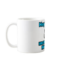 Hey Hillary, Iron My Shirt! Mug