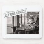 Hey Kids, Comics! Mousepad