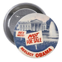 Hey Mitt ReElect Obama Pins