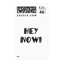 Hey Now! postage