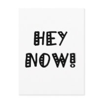 Hey Now! postcards
