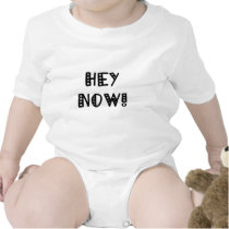 Hey Now! t-shirts