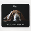Hey!, What chew lookin at? mousepads by VathauerStudio Hey!, What chew lookin at? mousepads