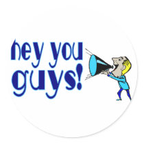 Hey You Guys stickers