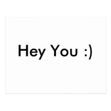 Hey You :) Post Card