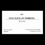 HEY, YOU SUCK AT PARKING BUSINESS CARD TEMPLATE