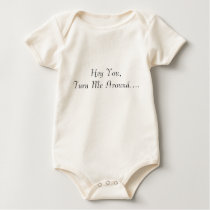 Hey You, Turn Me Around.... t-shirts by lookatmyphattum Hey You, Turn Me Around.... t-shirts
