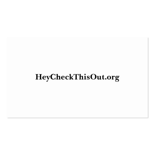 HeyCheckThisOut.org Business Cards