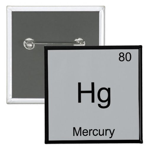 Hg - Mercury Funny Chemistry Element Symbol Tee Pins