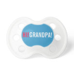 Hi Grandpa Pregnancy Announcement - Blue pacifiers