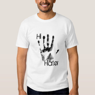 hi hater t shirt