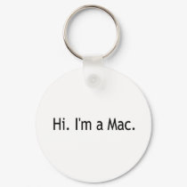 Hi I'M A Mac keychains by worldsfair Hi I'M A Mac keychains