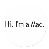 Hi I'M A Mac Round Stickers