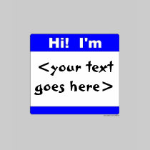 Hi! I'm... [custom] T-Shirt