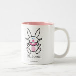 Hi Loser Mug
