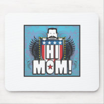Hi Mom mousepads