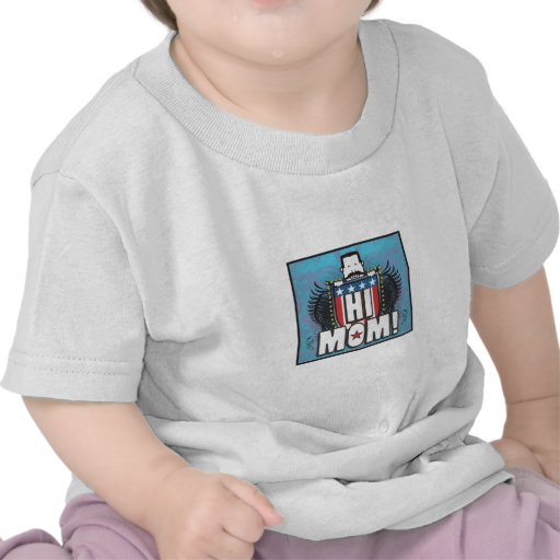 Hi Mom Shirts