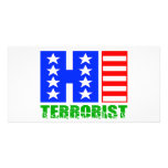 Hi Terrorist Photo Greeting Card