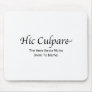Hic Culpare -- Explained Mouse Pads