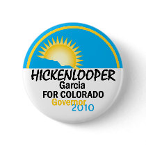 Hickenlooper Garcia 2010 Button