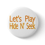 Hide N Seek buttons