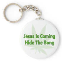 Hide The Bong Key Chains
