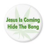 Hide The Bong magnets