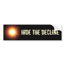 Hide the Decline Bumper Sticker