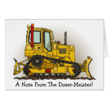 High Drive Bulldozer Construction Note Card