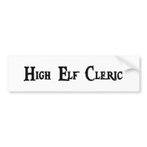 High Elf Cleric Bumper Sticker