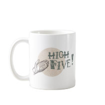 high five! coffee mug