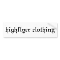 high flyer bumper stickers