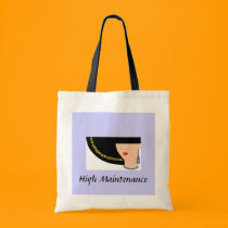 High Maintenance bags