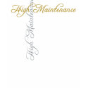 High Maintenance t-shirts