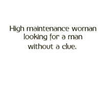 High Maintenance Woman t-shirts by aesthete High Maintenance Woman t-shirts