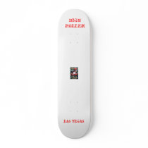 HIGH ROLLER, LAS VEGAS SKATEBOARDS