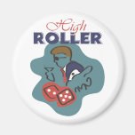 High Roller Refrigerator Magnets