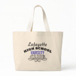 High School Club - Varsity bags