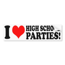 High School Parties bumper stickers by funoriginals High School Parties bumper stickers